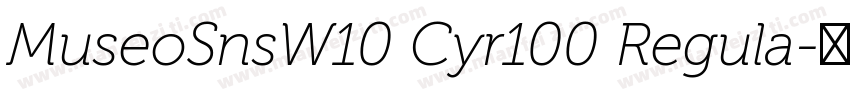 MuseoSnsW10 Cyr100 Regula字体转换